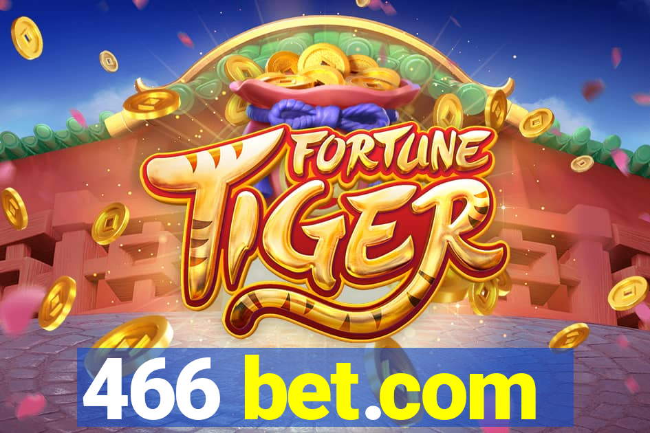 466 bet.com